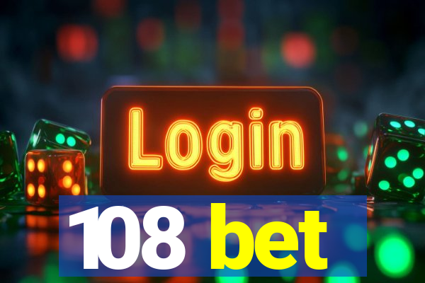 108 bet